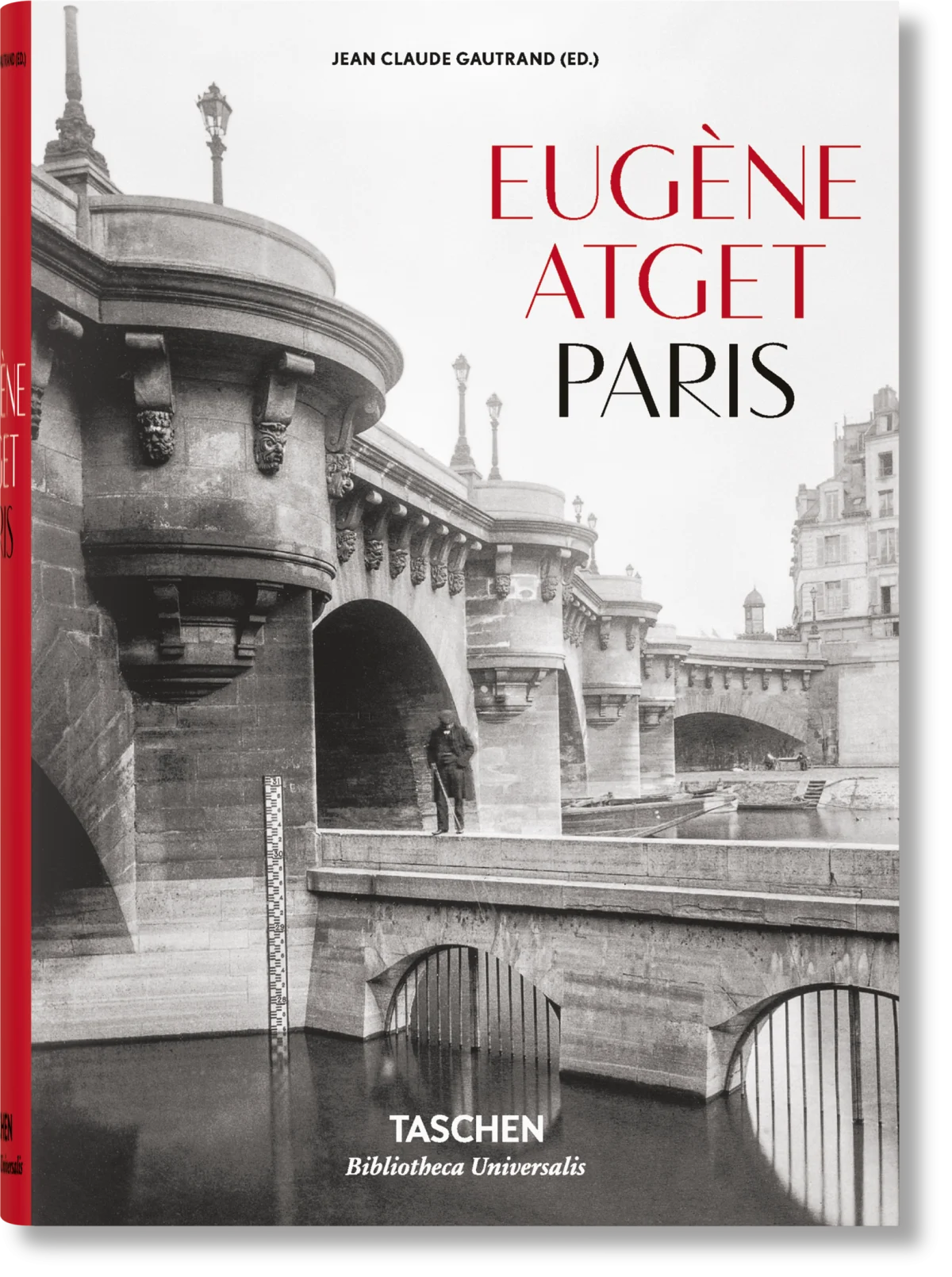 Book cover of 'Eugène Atget Paris' with a black and white photo of a bridge and red border.